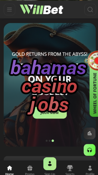 bahamas casino jobs-asdasdzhjkds.com