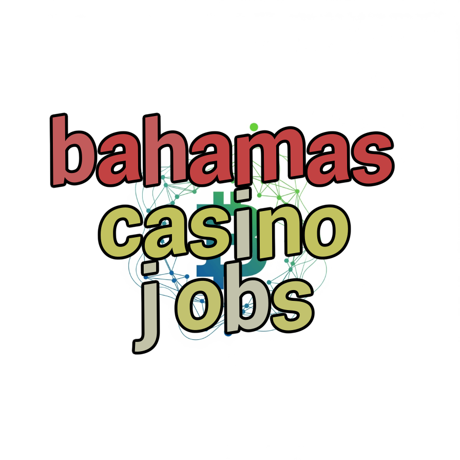 bahamas casino jobs